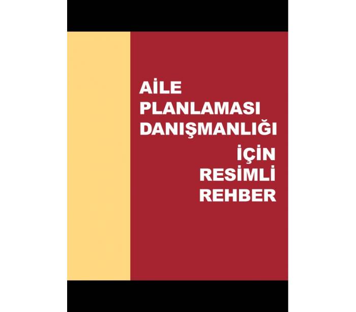 Aile Planlaması Danışmanlığı İçin Resimli Rehber